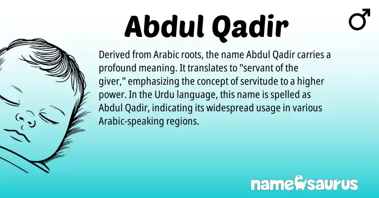 Infographic about Abdul Qadir name meaning, Abdul Qadir is a name from Urdu, Arabic origin(s).